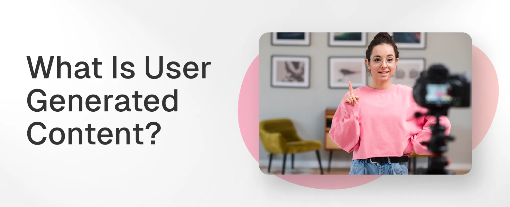 what is user generated content (ugc)?