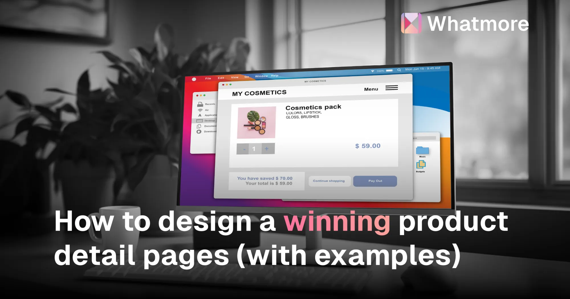 How to Design a Winning Product Detail Page: Best Practices and Examples